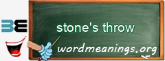 WordMeaning blackboard for stone's throw